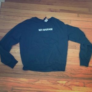Not average sweatshirt H&M